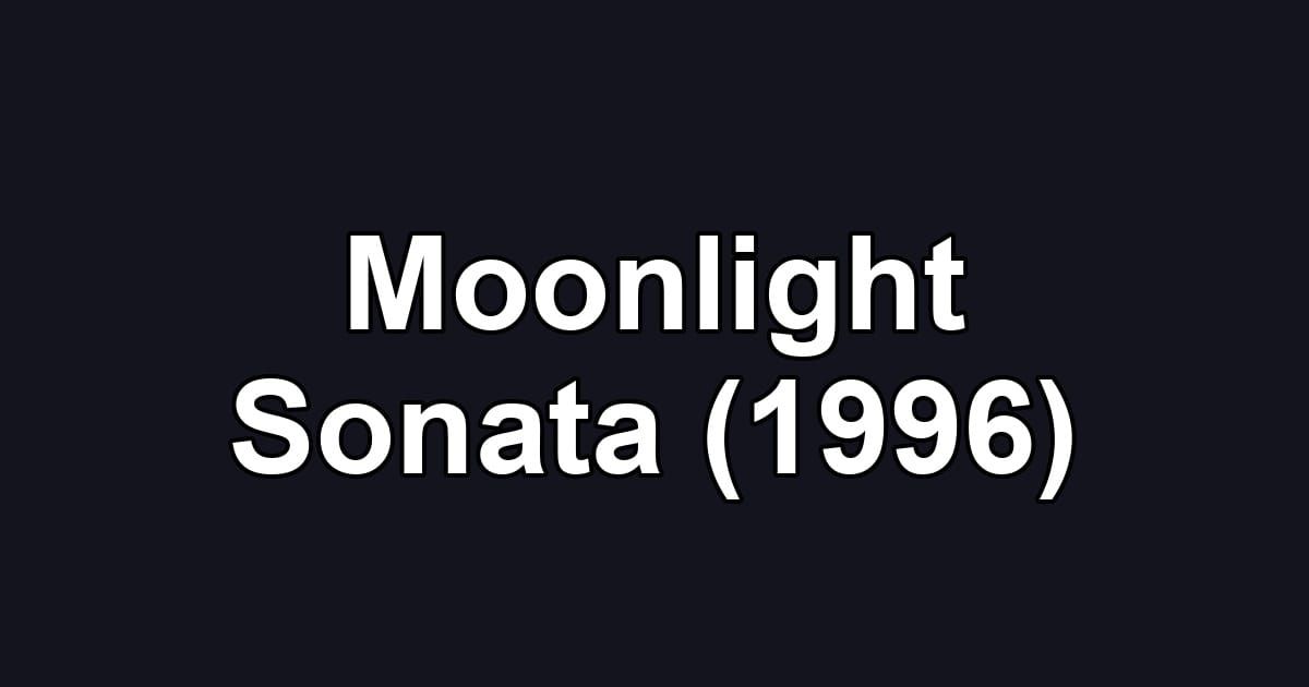 Moonlight Sonata (1996)