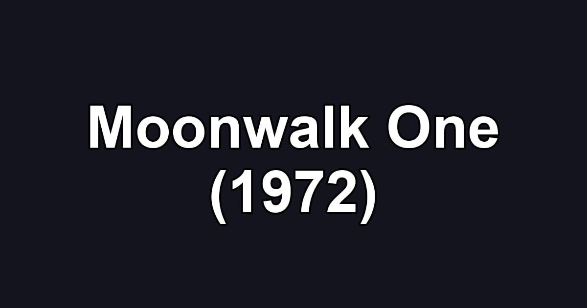 Moonwalk One (1972)