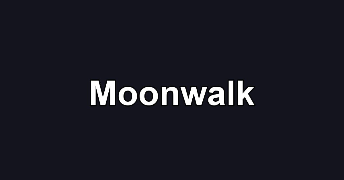 Moonwalk