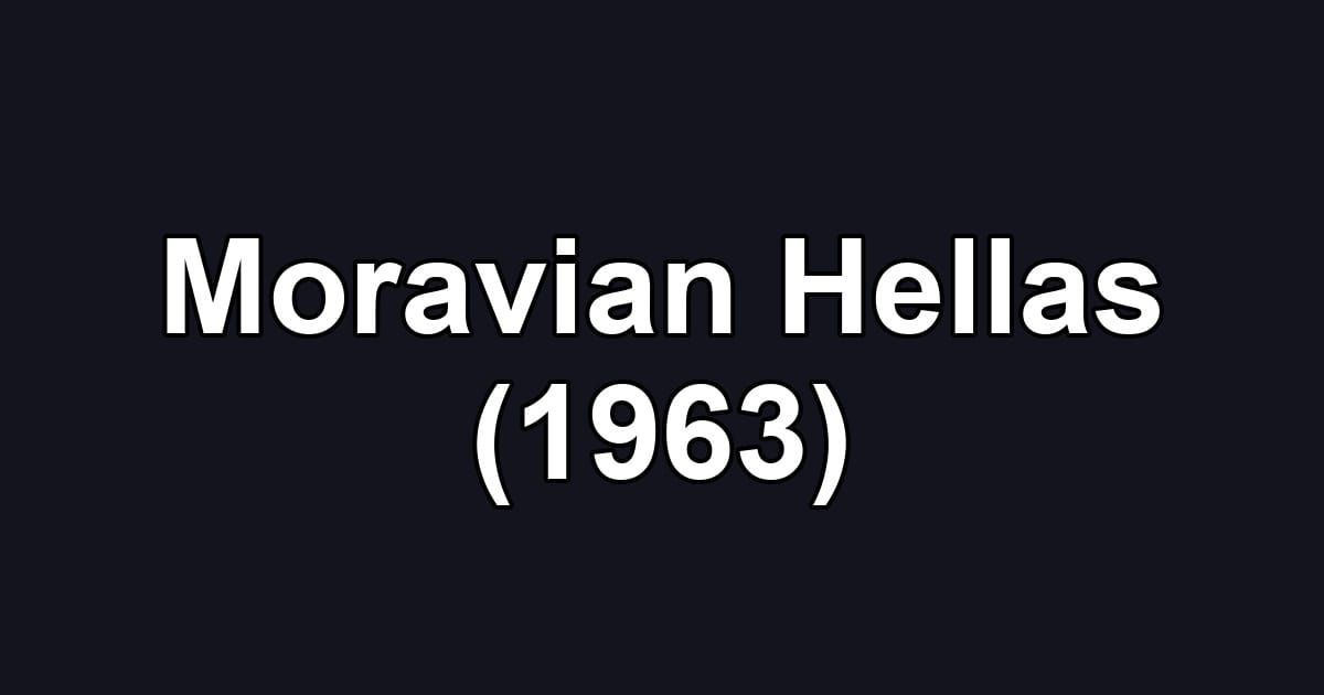 Moravian Hellas (1963)