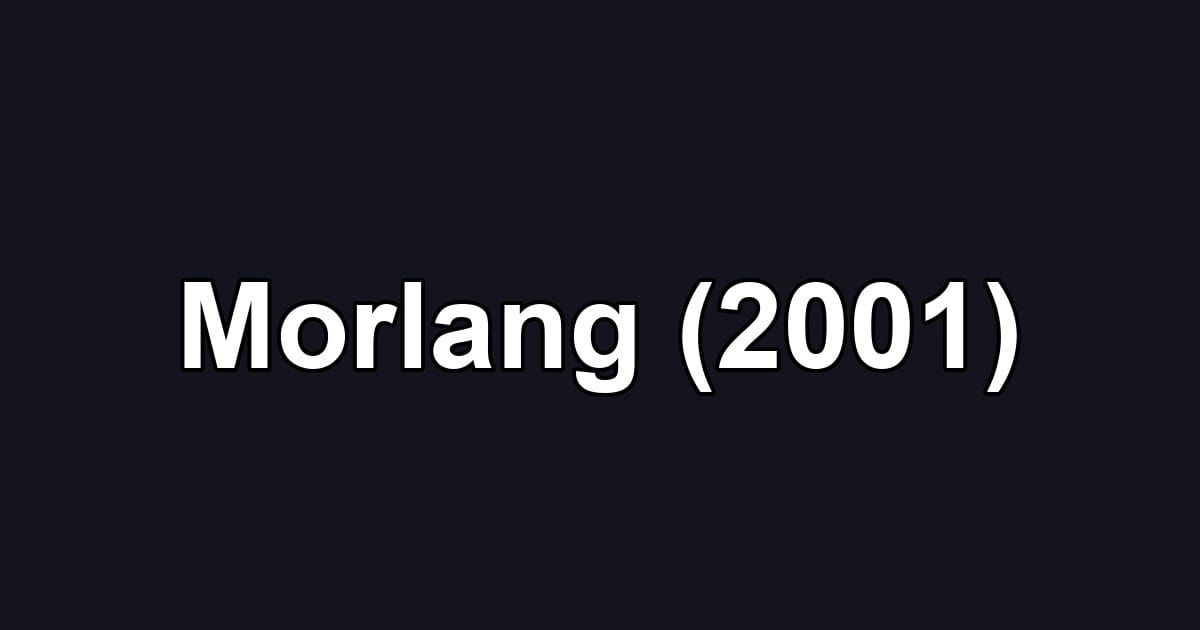 Morlang (2001)
