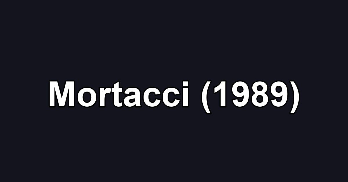 Mortacci (1989)