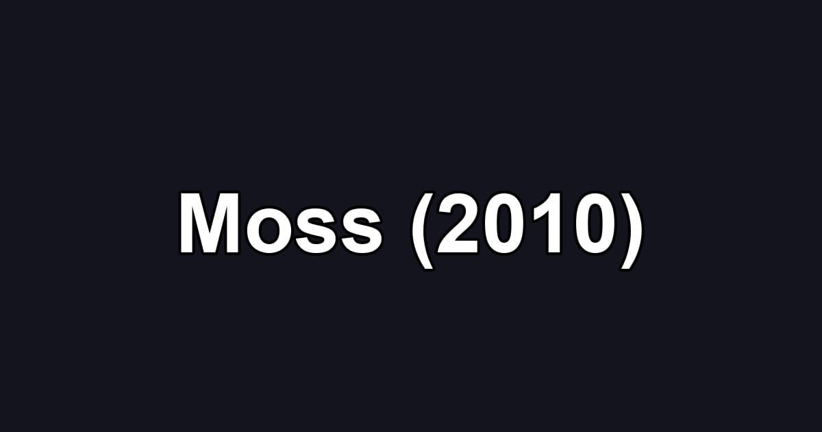 Moss (2010)