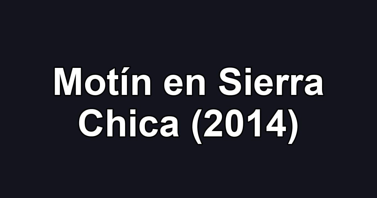 Motín en Sierra Chica (2014)