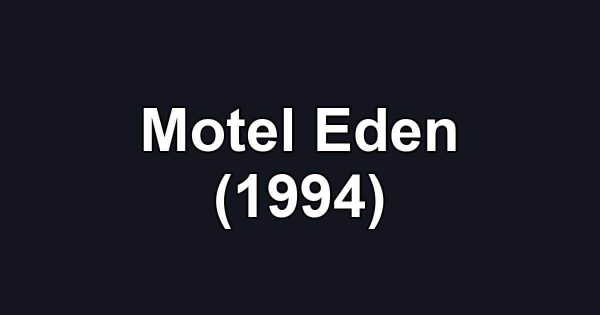 Motel Eden (1994)