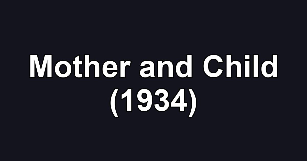 Mother and Child (1934)