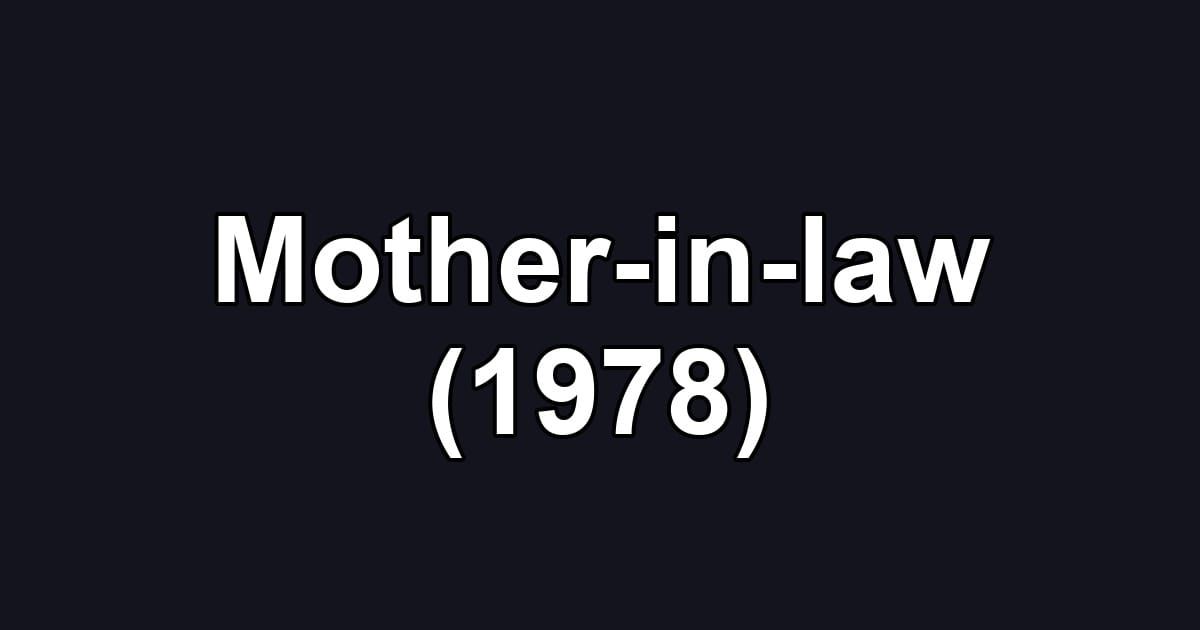Mother-in-law (1978)