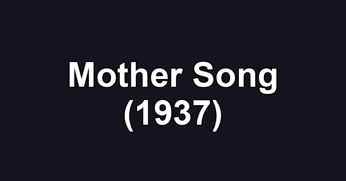 Mother Song (1937)