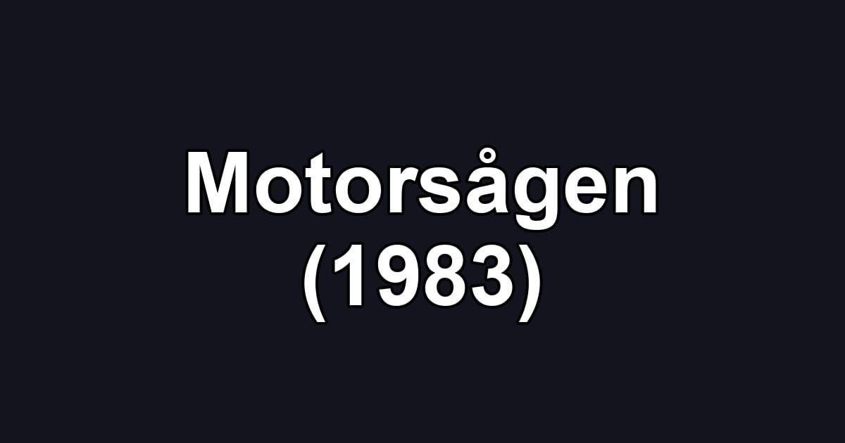 Motorsågen (1983)