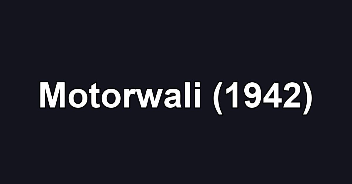 Motorwali (1942)