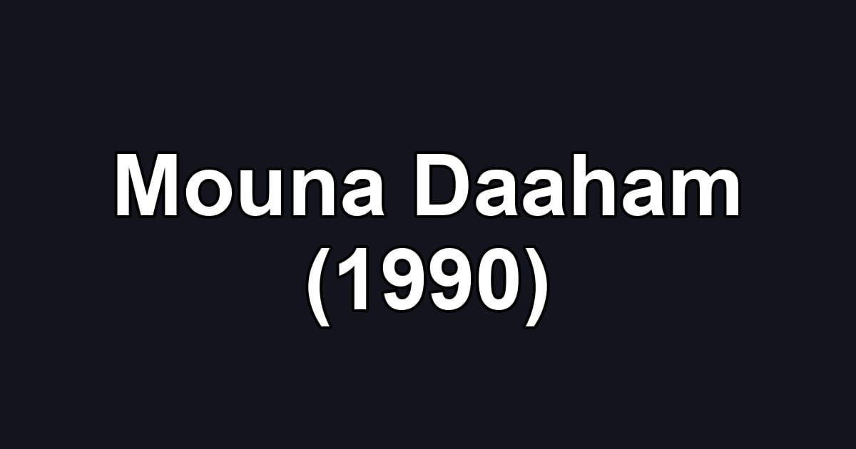Mouna Daaham (1990)
