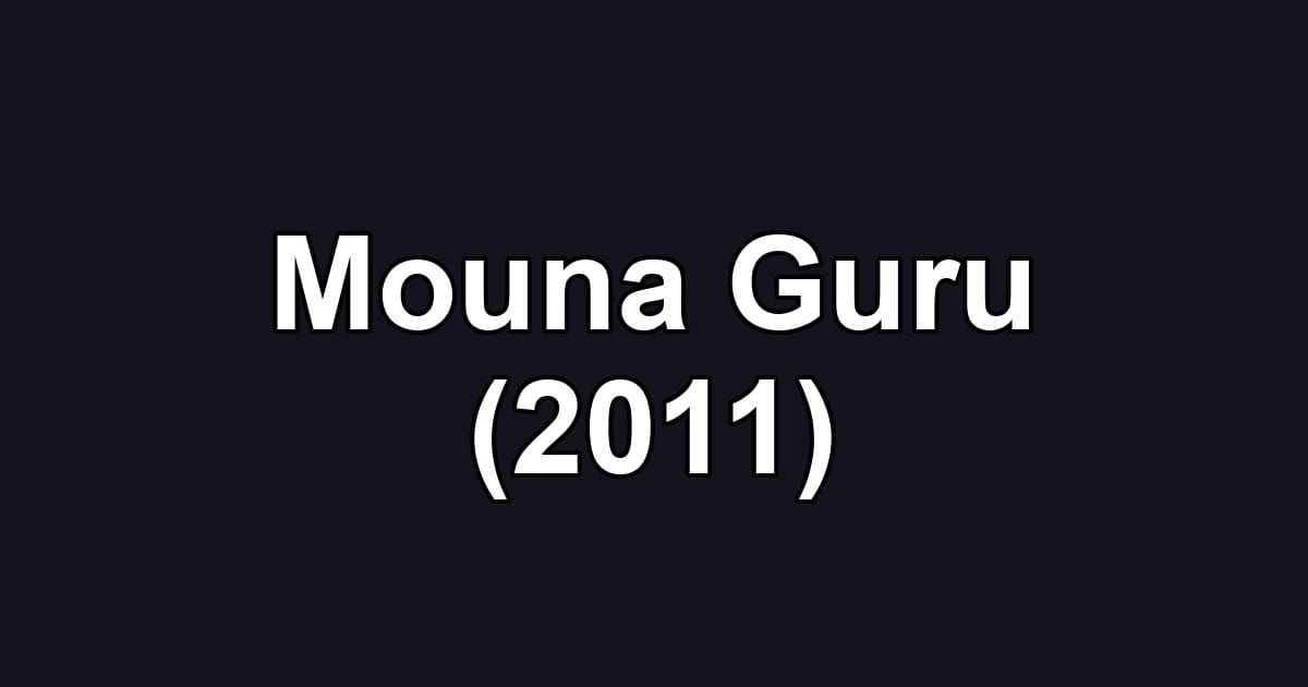 Mouna Guru (2011)