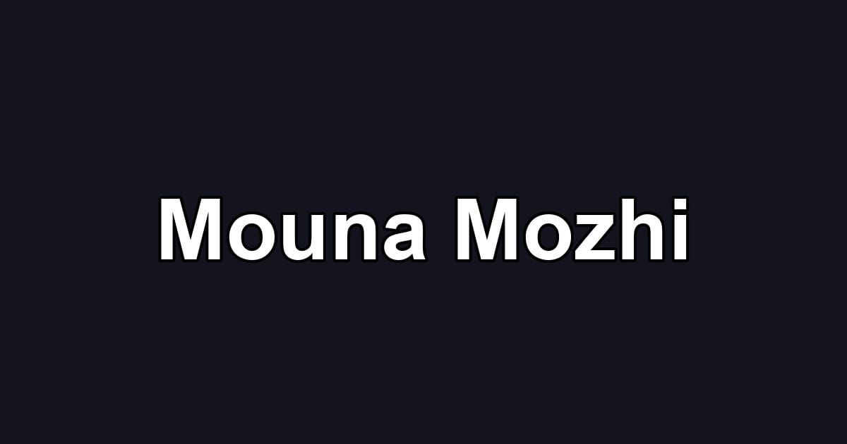 Mouna Mozhi