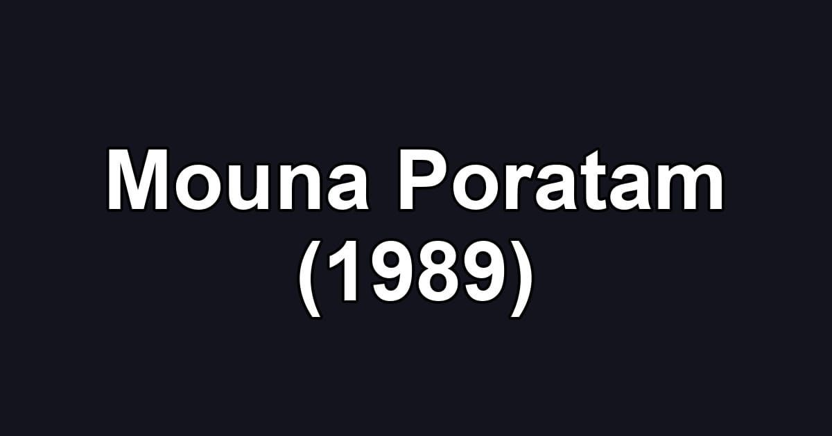 Mouna Poratam (1989)