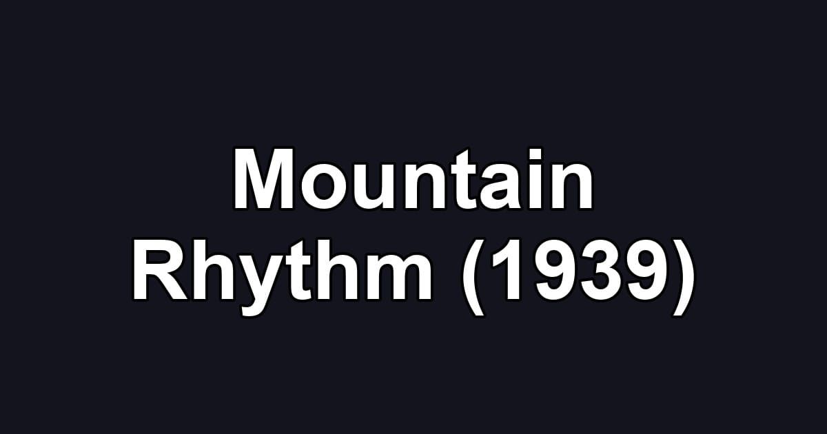 Mountain Rhythm (1939)