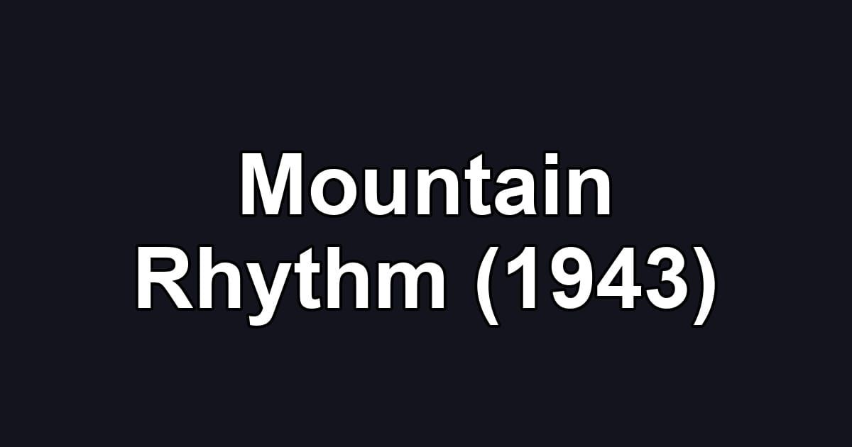 Mountain Rhythm (1943)