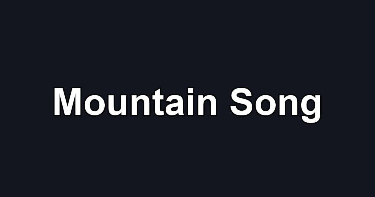 Mountain Song