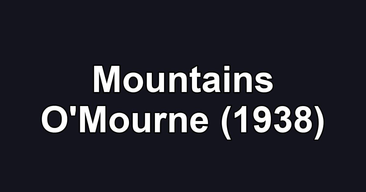 Mountains O'Mourne (1938)