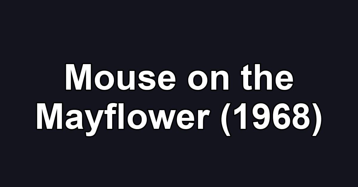 Mouse on the Mayflower (1968)