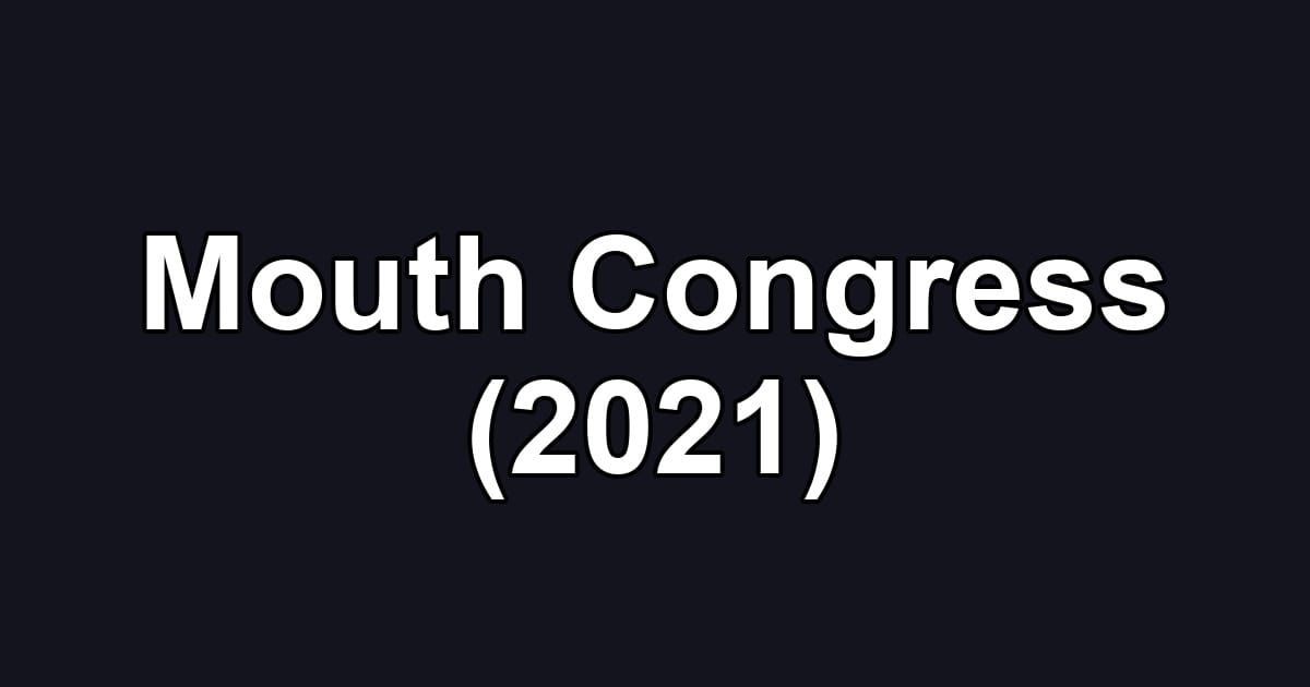 Mouth Congress (2021)