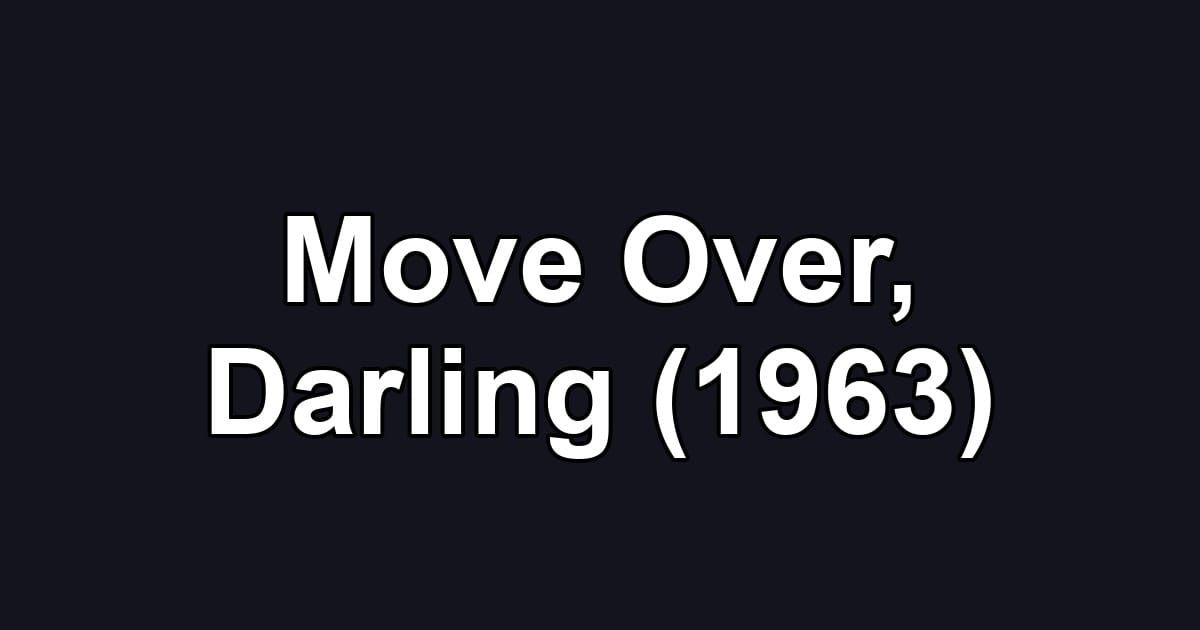 Move Over, Darling (1963)