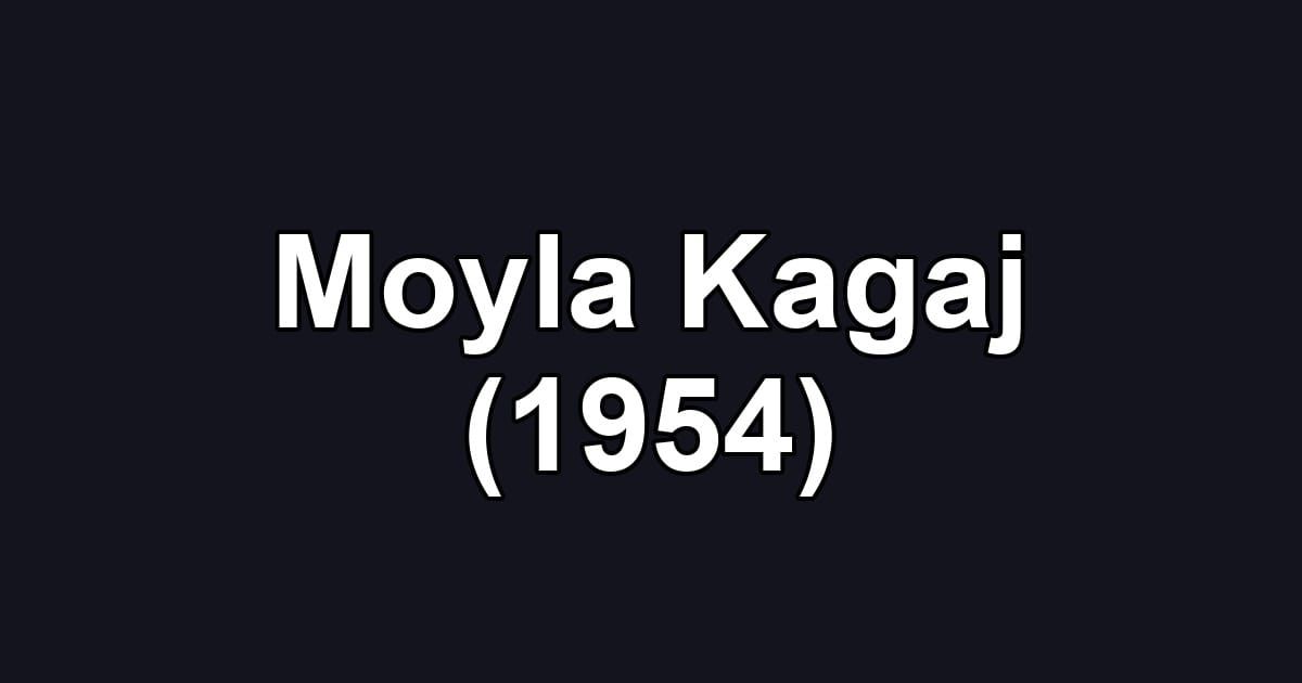 Moyla Kagaj (1954)
