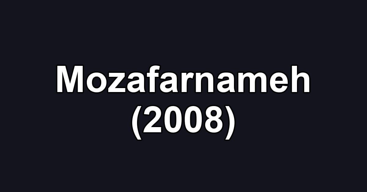 Mozafarnameh (2008)