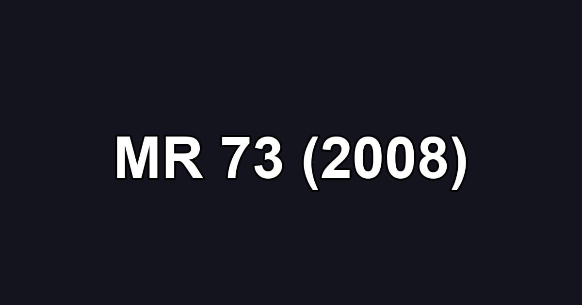 MR 73 (2008)