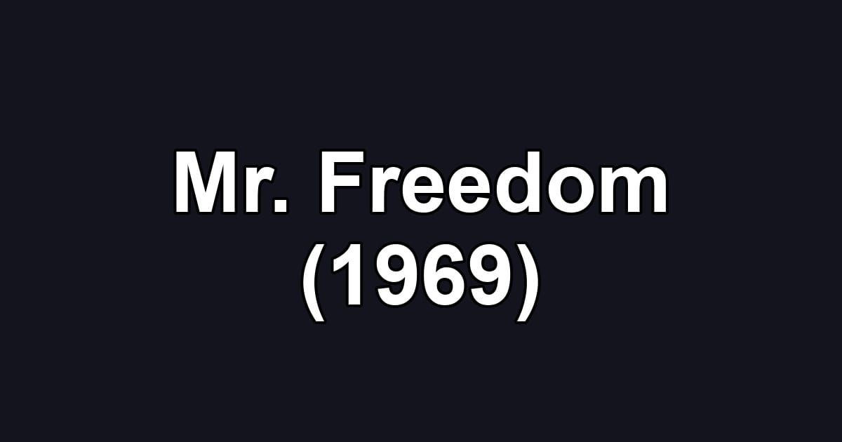 Mr. Freedom (1969)