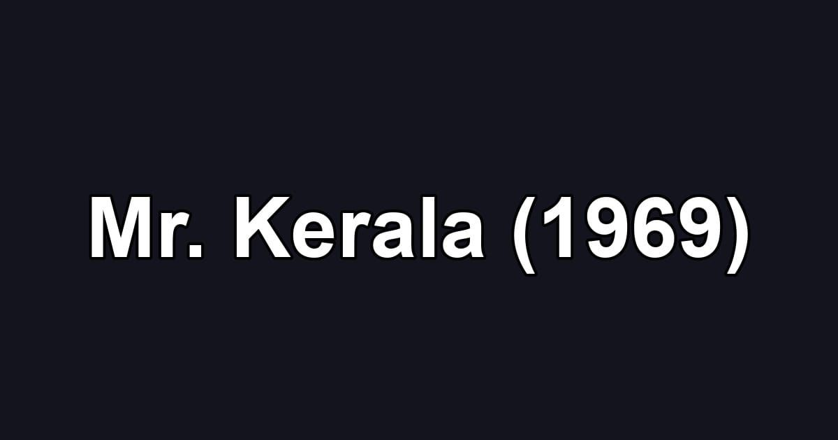 Mr. Kerala (1969)