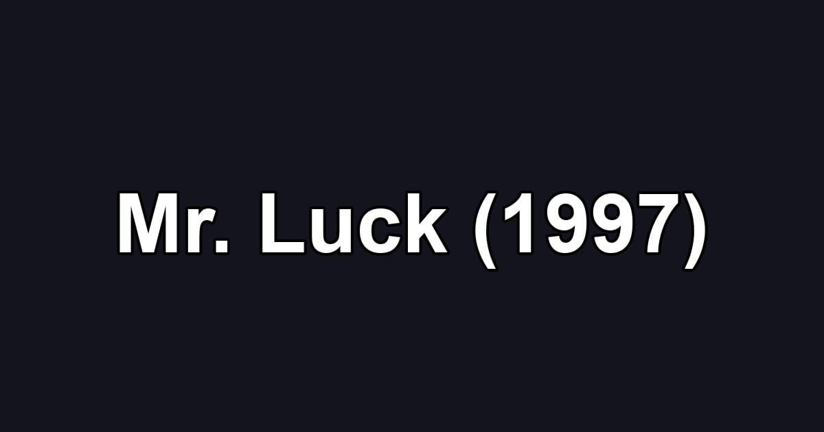 Mr. Luck (1997)