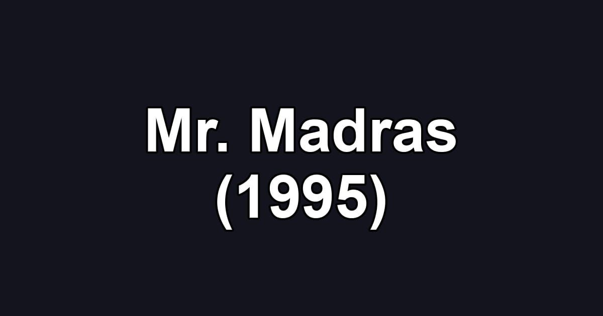 Mr. Madras (1995)