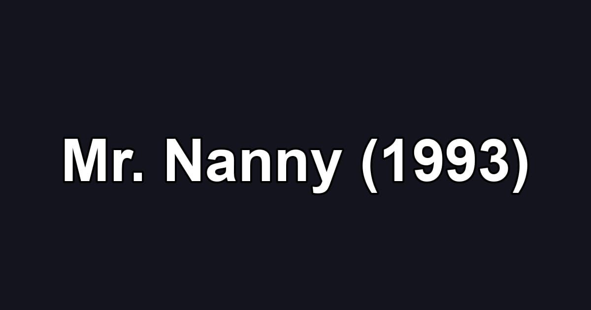 Mr. Nanny (1993)