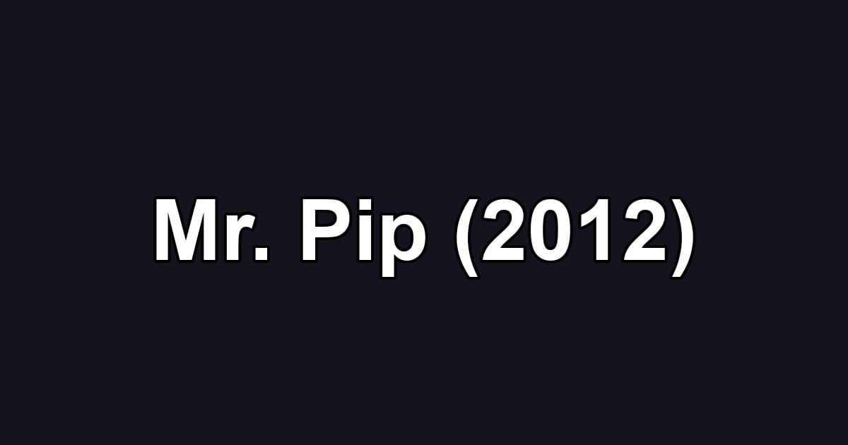 Mr. Pip (2012)