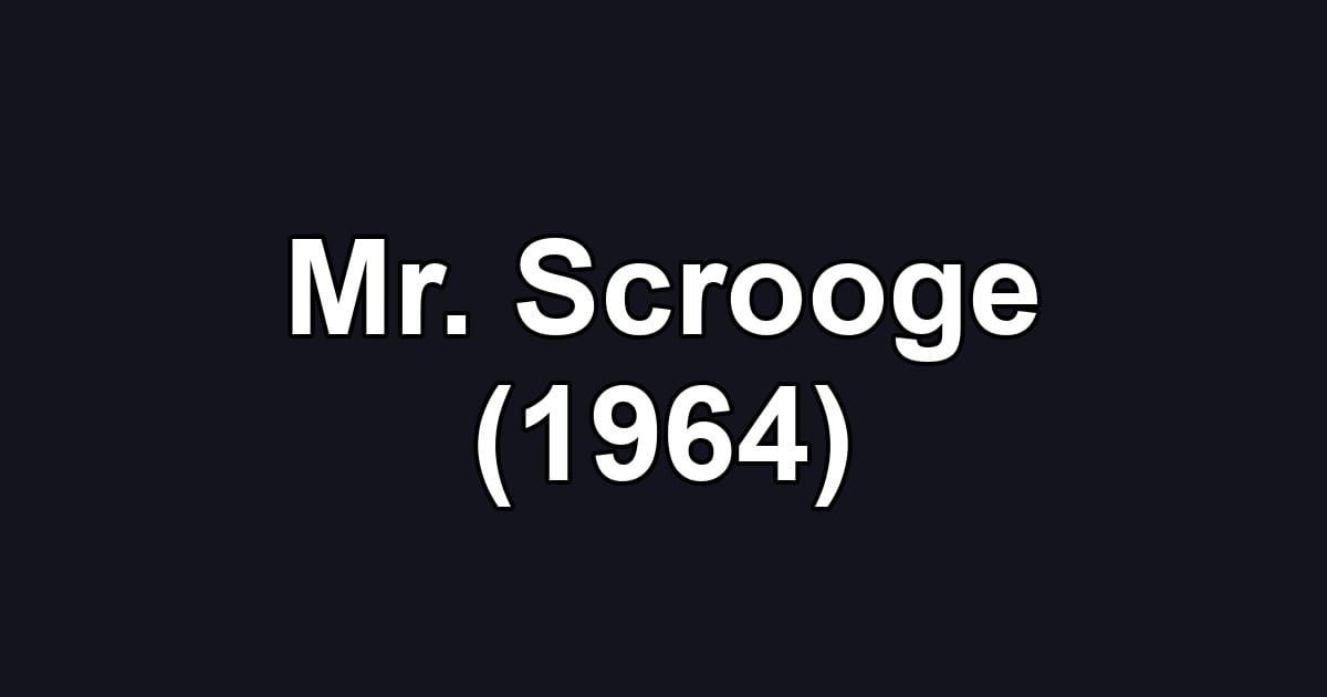 Mr. Scrooge (1964)