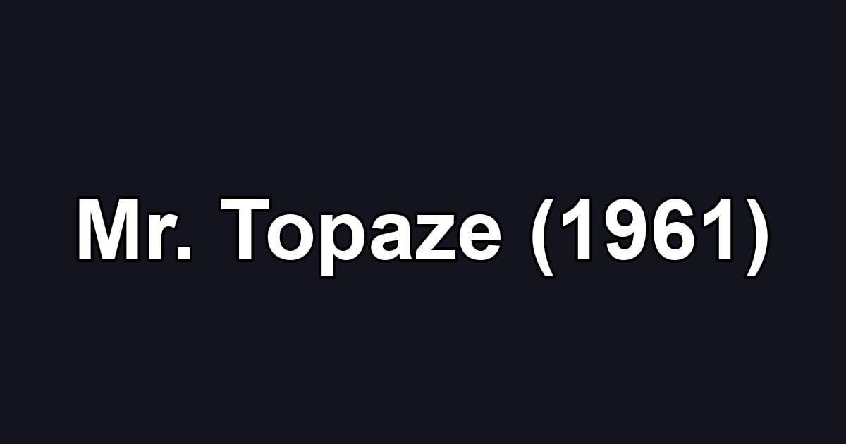 Mr. Topaze (1961)