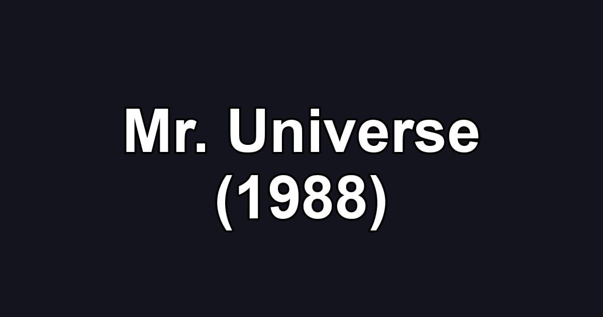 Mr. Universe (1988)