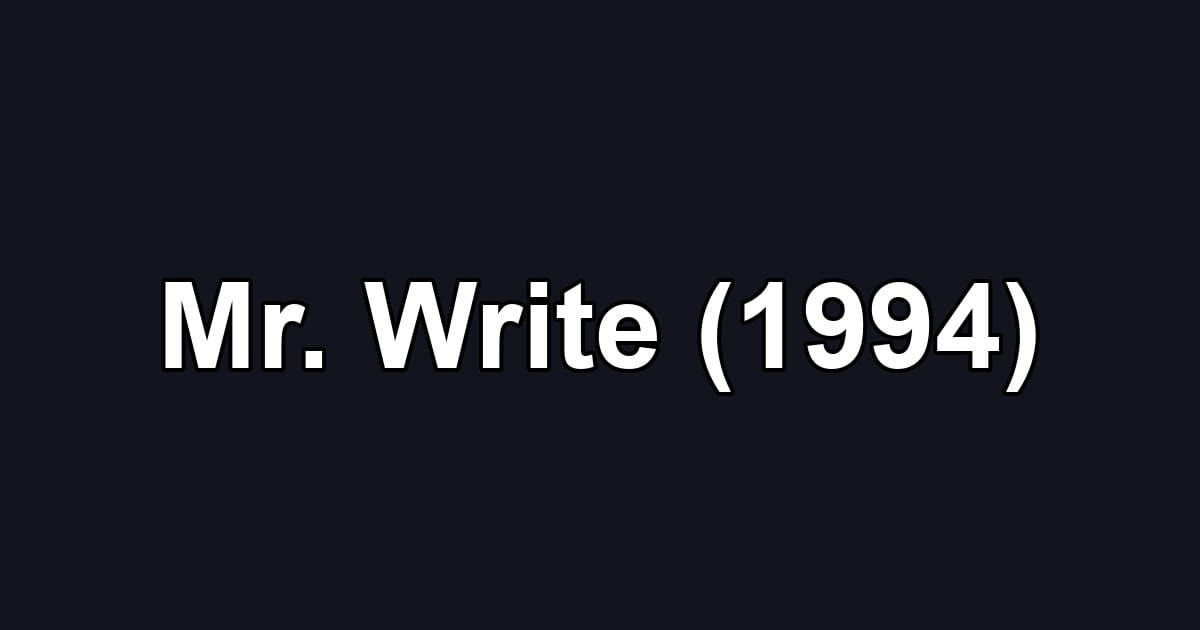 Mr. Write (1994)