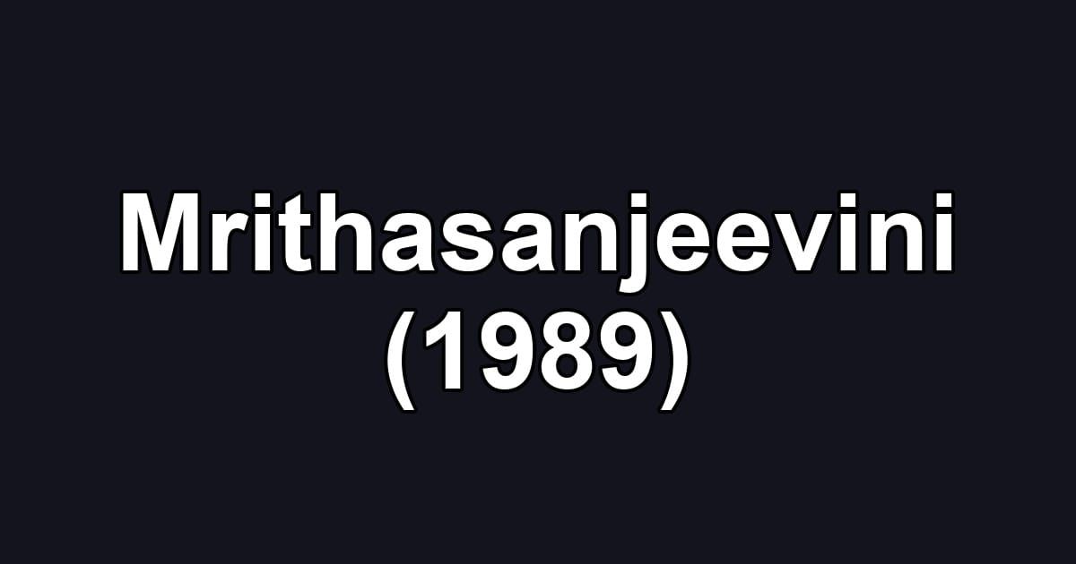 Mrithasanjeevini (1989)