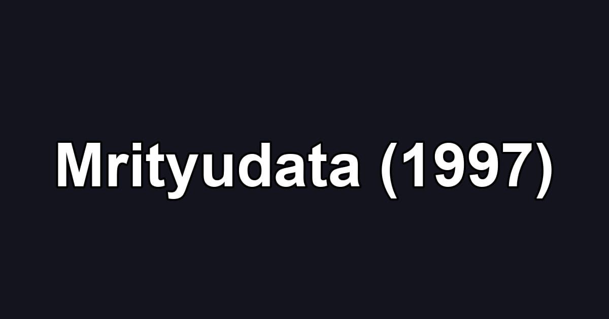 Mrityudata (1997)