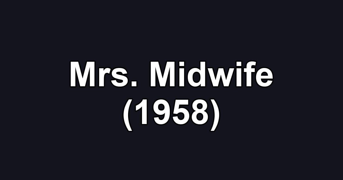 Mrs. Midwife (1958)
