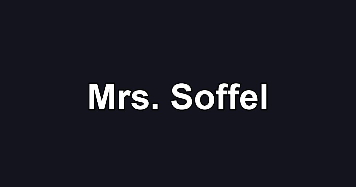 Mrs. Soffel