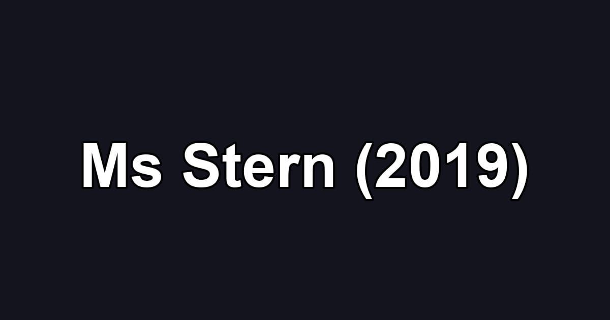 Ms Stern (2019)