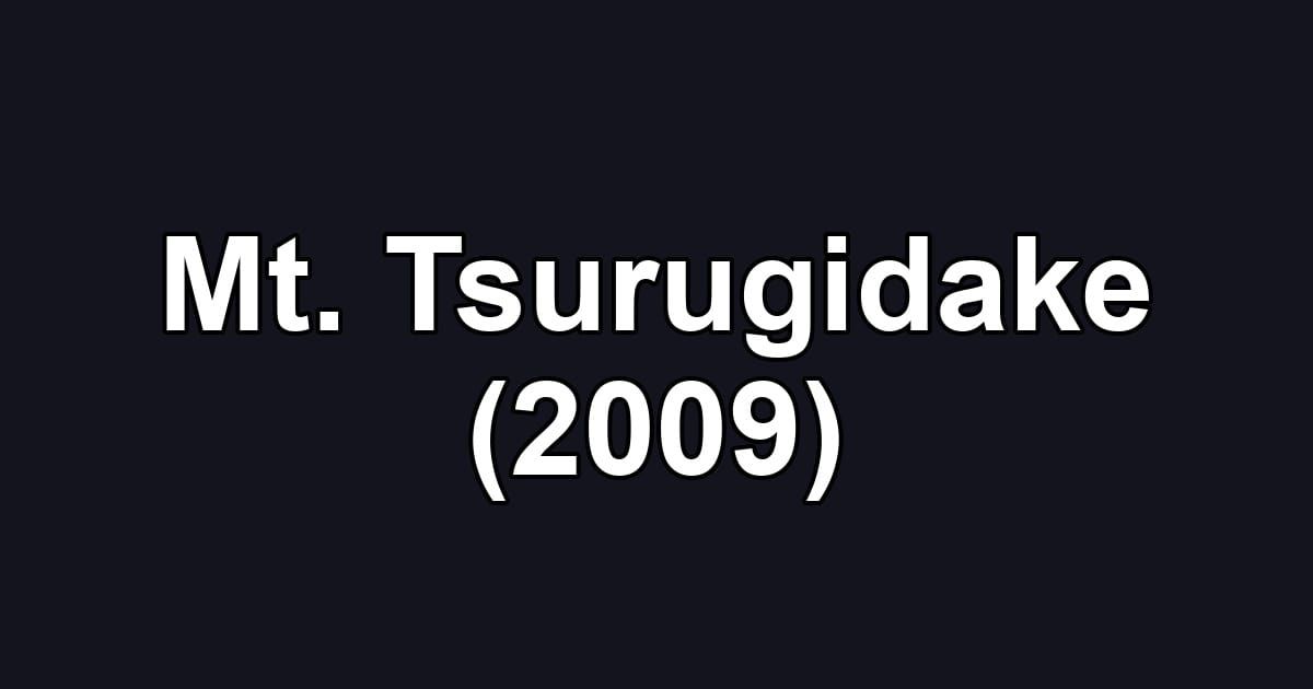 Mt. Tsurugidake (2009)