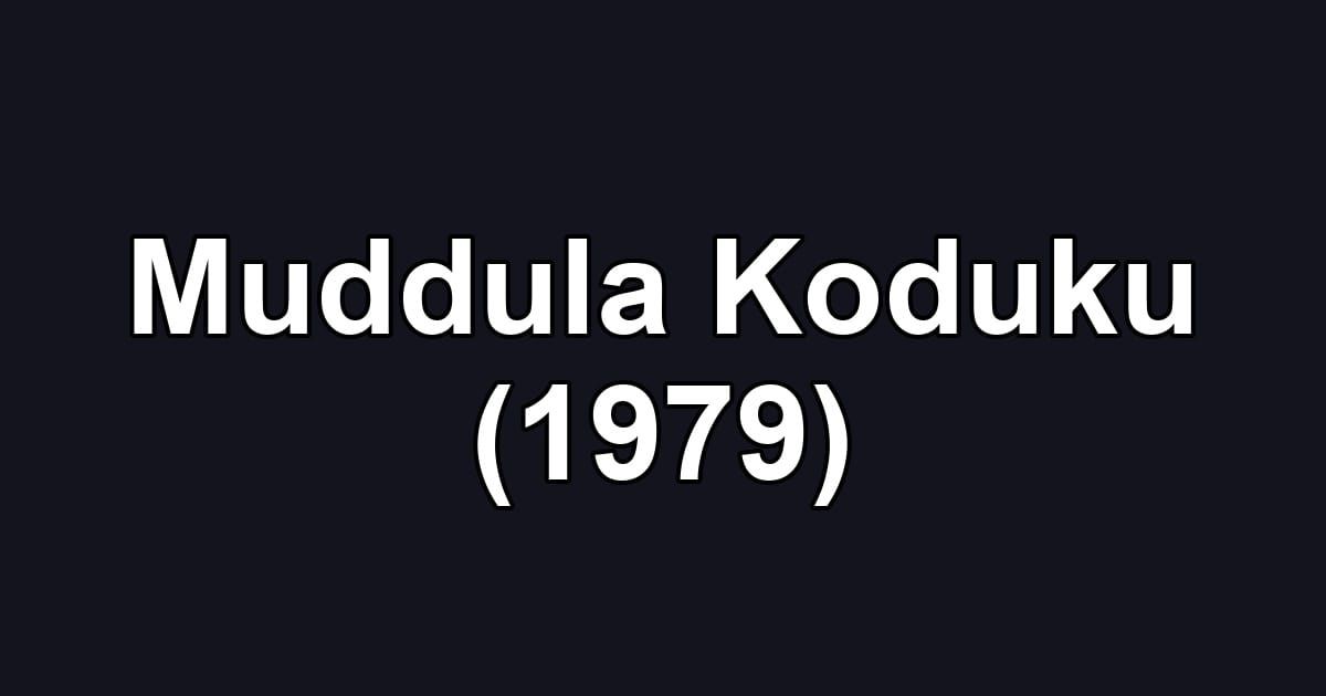 Muddula Koduku (1979)