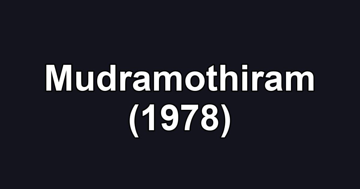 Mudramothiram (1978)