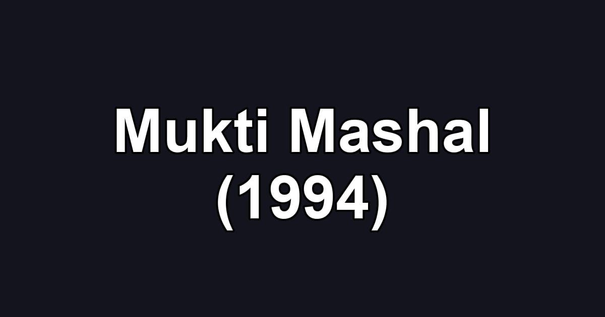 Mukti Mashal (1994)