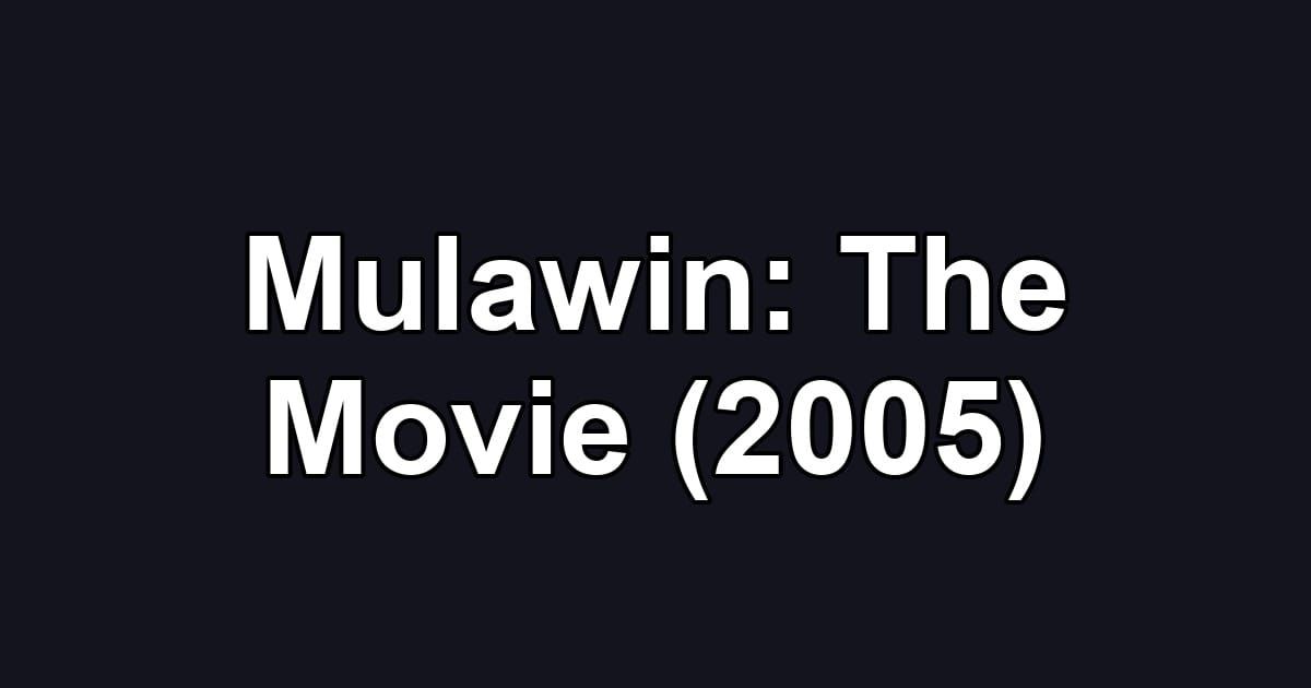 Mulawin: The Movie (2005)