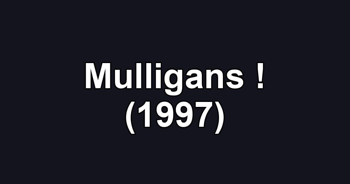 Mulligans ! (1997)