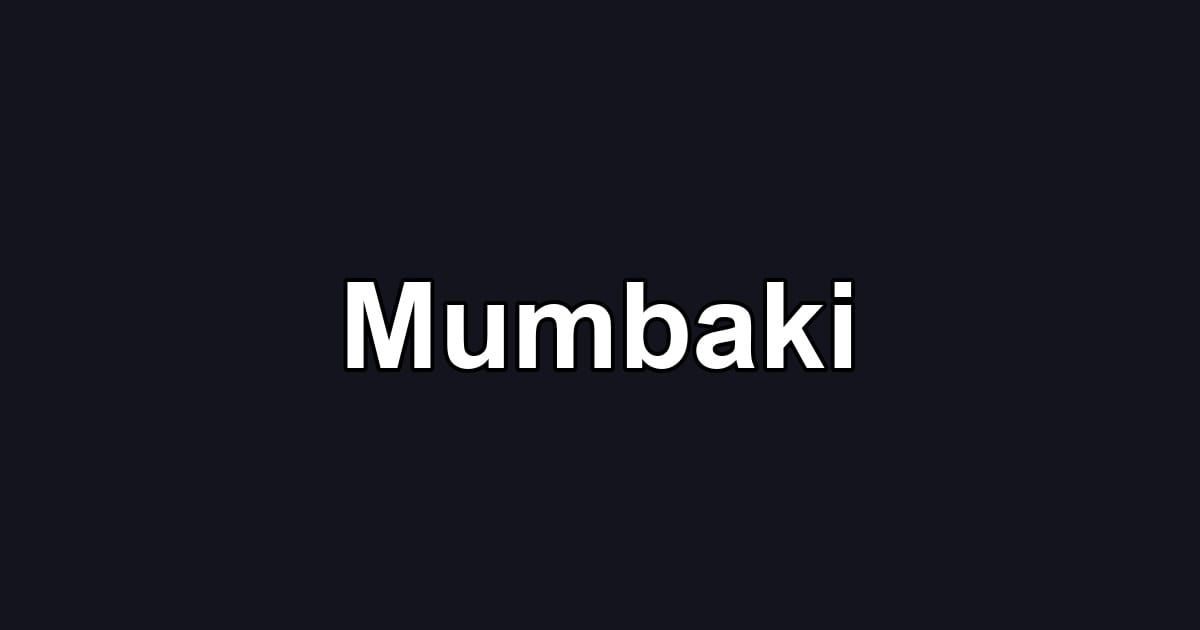 Mumbaki